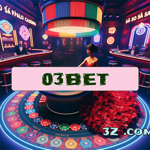Cassino 03bet: A Magia do Jogo em Cada Aposta